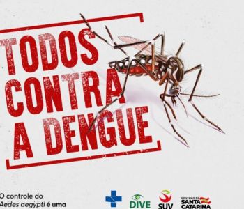 Secretaria de Saúde faz alerta sobre o aumento de casos de dengue em Santa Catarina